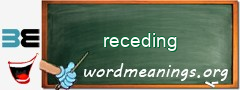 WordMeaning blackboard for receding